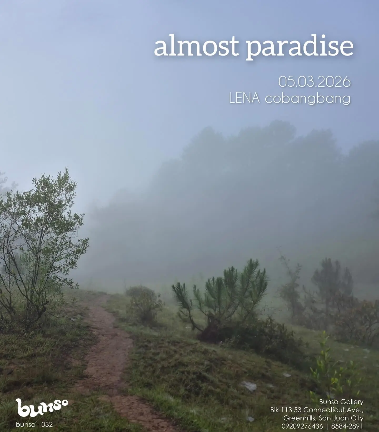 Foggy hillside scene with a dirt path and green shrubs; white text reads 'almost paradise' with the date 05.03.2026 and 'LENA cobangbang' overlaying the mist.